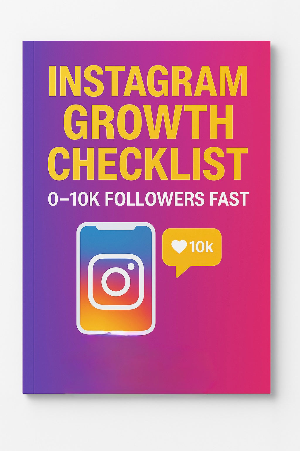 Instagram Growth Checklist: 0–10K Followers Fast